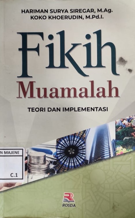 Fikih Muamalah : Teori dan Implementasi
