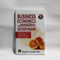Business Economics and Managerial Decision Making