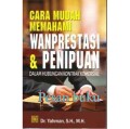 Cara Mudah Memahami Wanprestasi & Penipuan dalam Hubungan Kontrak Komersial