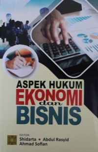 ASPEK HUKUM EKONOMI DAN BISNIS