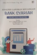 Analisis Laporan Keuangan Bank Syariah : Teori dan Praktik