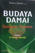 Budaya Damai : Komunitas Pesantren