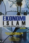 EKONOMI ISLAM : Sejarah, Konsep, Instrumen, Negara, dan Pasar