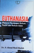 Euthanasia Menurut Pandangan Hukum Positif dan Hukum Islam