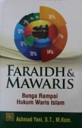 Faraidh & Mawaris : Bunga Rampai Hukum Waris Islam