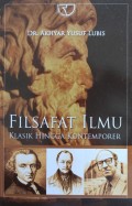 Filsafat Ilmu Klasik Hingga Kontemporer