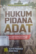 Hukum Pidana Adat Beserta Kajian Terhadap Pasal Pidana Adat dalam UU No.1 Tahun 2023 tentang KUHP