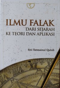 Ilmu Falak Dari Sejarah ke Teori dan Aplikasi