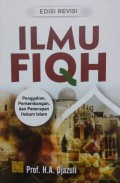 Ilmu fiqh : Penggalian, Perkembangan, dan Penera[an Hukum Islam