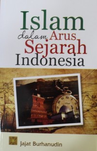 Islam dalam Arus Sejarah Indonesia