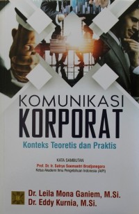 Komunikasi Korporat Konteks Teoretis dan Praktis