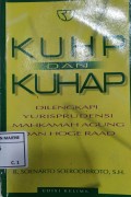 KUHP DAN KUHAP Dilengkapi Yurisprudensi Mahkamah Agung dan Hoge Raad