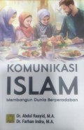 Komunikasi Islam Membangun Dunia Berperadaban