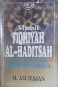 Masail Fiqhiyah Al-Haditsah : Pada Masalah-masalah Kontemporer Hukum Islam