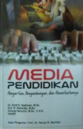 Media Pendidikan : Pengertian, Pengembangan, dan Pemanfaatannya