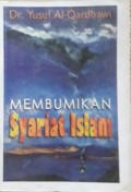 Membumikan Syariat Islam