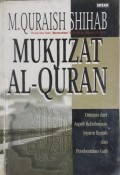 Mukjizat Al-Quran : Ditinjau dari Aspek Kebahasan Isyarat Ilmiah