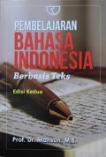 Pembelajaran Bahasa Indonesia Berbasis Teks