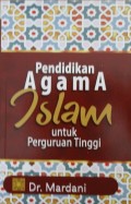 PENDIDIKAN AGAMA ISLAM UNTUK PERGURUAN TINGGI