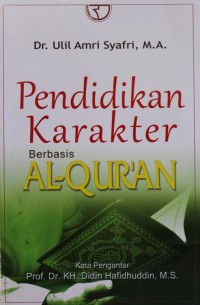 Pendidikan Karakter Berbasis Al-Qur'an