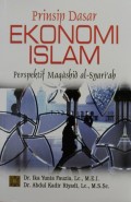 Prinsip Dasar Ekonomi Islam Perspektif Maqashid al-syari'ah