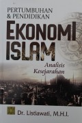 Pertumbuhan & Pendidikan Ekonomi Islam Analisi Kesejarahan