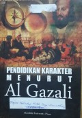 Pendidikan Karakter Menurut Al Gazali