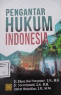 Pengantar hukum Indonesia : Dari Tradisi ke Konstitusi
