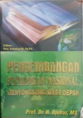 Pengembangan Pendidikan Nasional Menyongsong Masa Depan