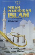 Peran Pendidikan Islaml; untuk Mempersiapkan Generasi Emas Islam yang Berkarakter