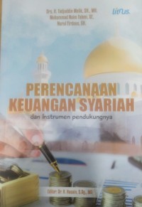 Perencanaan Keuangan Syariah dan Instrumen Pendukungnya