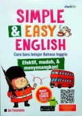 Simple & Easy English : Cara Baru Belajar Bahasa Inggris
