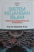 SISTEM KEUANGAN ISLAM, Prinsip Dan Operasionalnya Di Indonesia