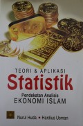Teori & Aplikasi Statistik Pendekatan Analisis Ekonomi Islam