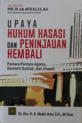 Upaya Hukum Kasasi dan Peninjauan Kembali : Perkara Perdata Agama, Ekonomi Syariah, dan Jinayah