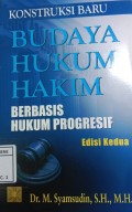 KONSTRUKSI BARU, BUDAYA HUKUM HAKIM berbasis hukum Progresif