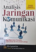 Analisis Jaringan Komunikasi : Strategi Baru dalam Penelitian Ilmu Komunikasi dan Ilmu Sosial Lainnya