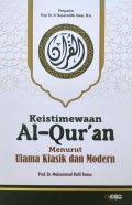 Keistimewaan Al-Qur'an Menurut Ulama Klasik dan Modern