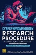 Cyberphenomenology Research Procedure : Social Media, Big Data, dan Cybercommunity untuk Ilmu Sosial-Humaniora : Kritik Terhadap Moustakas