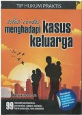 Solusi Cerdas Menghadapi Kasus Keluarga
