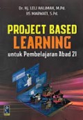 Project Based Learning: untuk pembelajaran abad 21