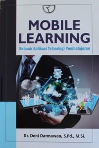 Image of MOBILE LEARNING : Sebuah Aplikasi Teknologi Pembelajaran