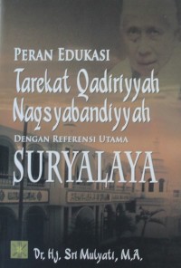 Image of Peran Edukasi Tarekat Qadiriyyah Naqsyabandiyyah dengan Referensi Utama Suryalaya