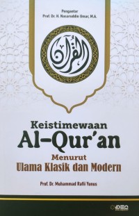 Image of Keistimewaan Al-Qur'an Menurut Ulama Klasik dan Modern