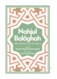 Image of Nahjul Balaghah; Mutiara Kearifan Ali Bin Abi Thalib r.a