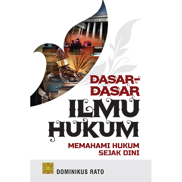 DASAR DASAR ILMU HUKUM