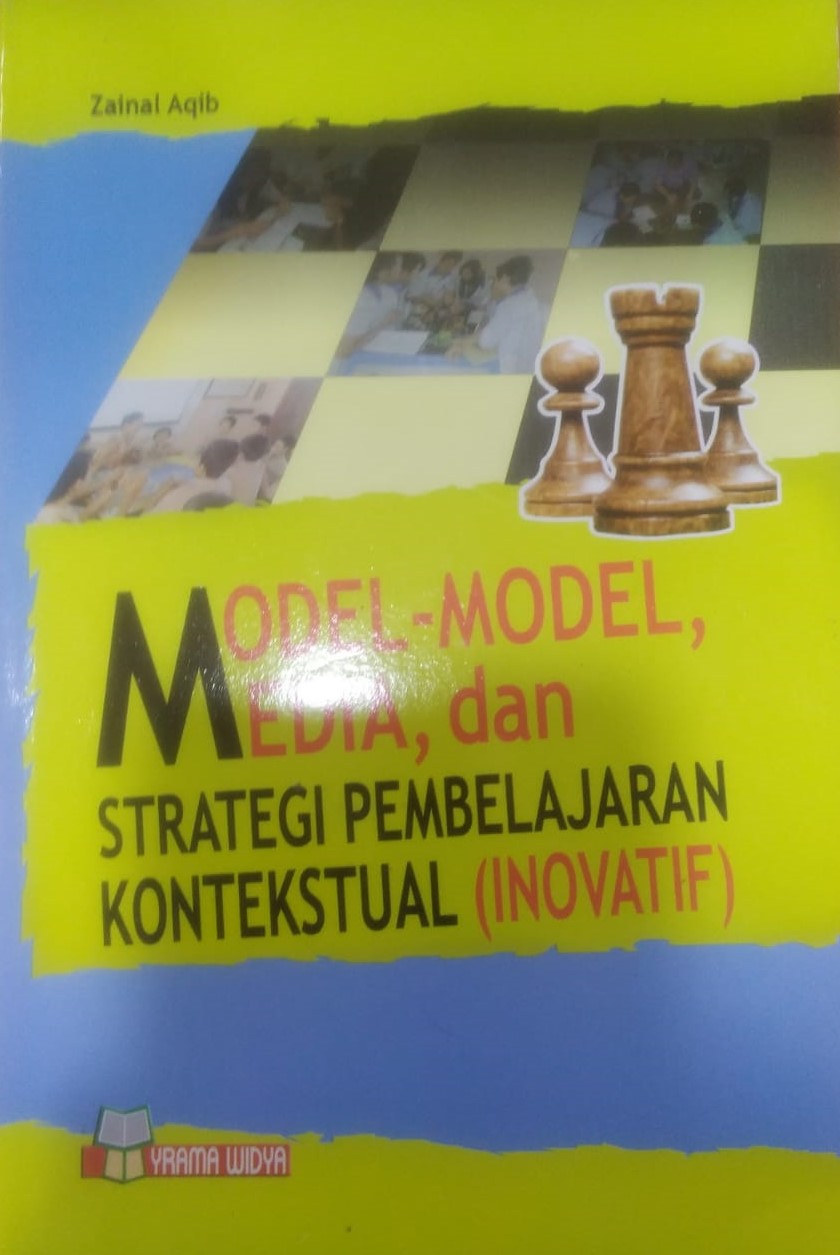 Model-model Media dan Straregi Pembelajaran Kontekstual (Inovatif)