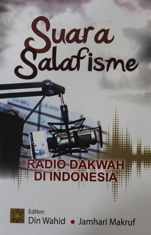 Suara Salafisme : Radio Dakwah di Indonesia