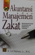 Akuntansi dan Manajemen Zakat : Mengomunikasikan Kesadaran dan Membangun Jaringan