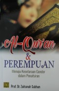 Al-Qur'an & Perempuan : Menuju Kesetaraan Gender dalam Penafsiran